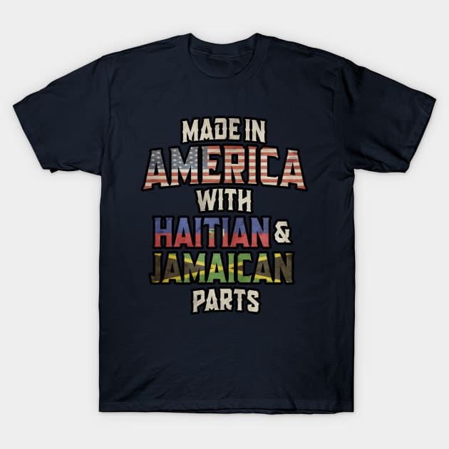 Jamaican And Haitian Made In America Mix Heritage Vintage T-Shirt by Just Rep It!!